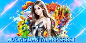 TẢI APP SHBET